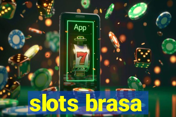 slots brasa